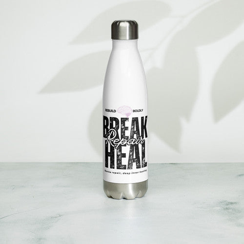 Stainless steel water bottle | Break Repair Heal
